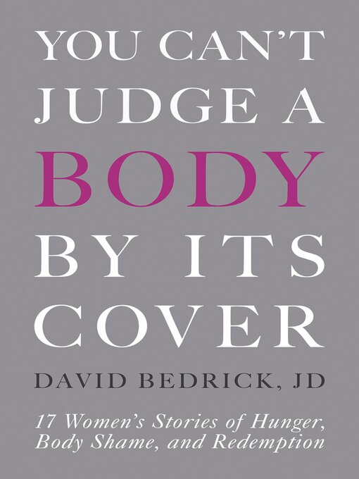 Title details for You Can't Judge a Body by Its Cover by David Bedrick - Wait list